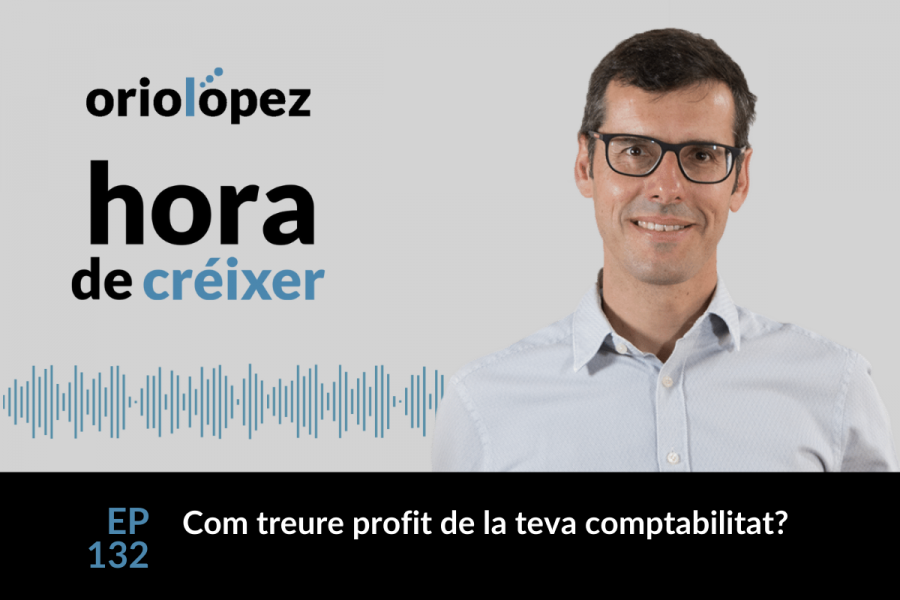 Com treure profit de la teva comptabilitat? - Ep. 132