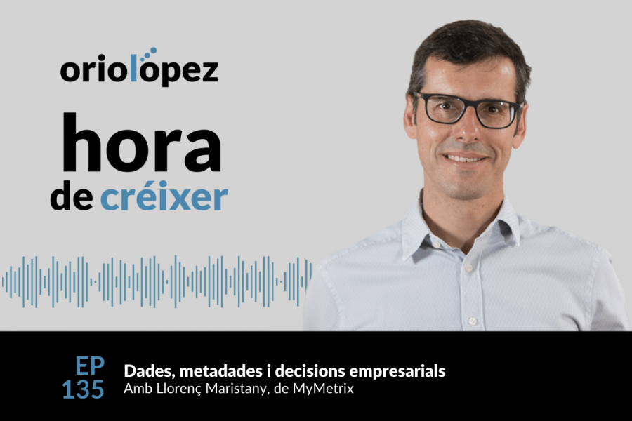 Dades, metadades i decisions empresarials - Ep. 135