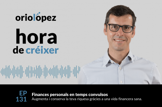 Finances personals en temps convulsos - Ep. 131