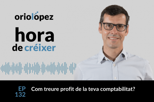 Com treure profit de la teva comptabilitat? - Ep. 132